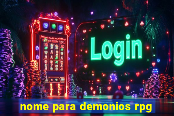 nome para demonios rpg